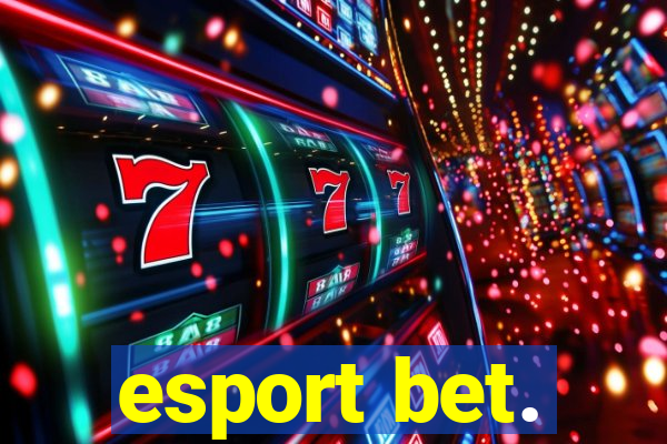 esport bet.